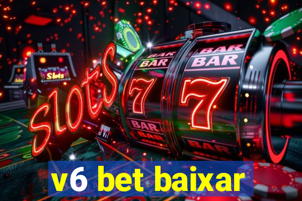 v6 bet baixar